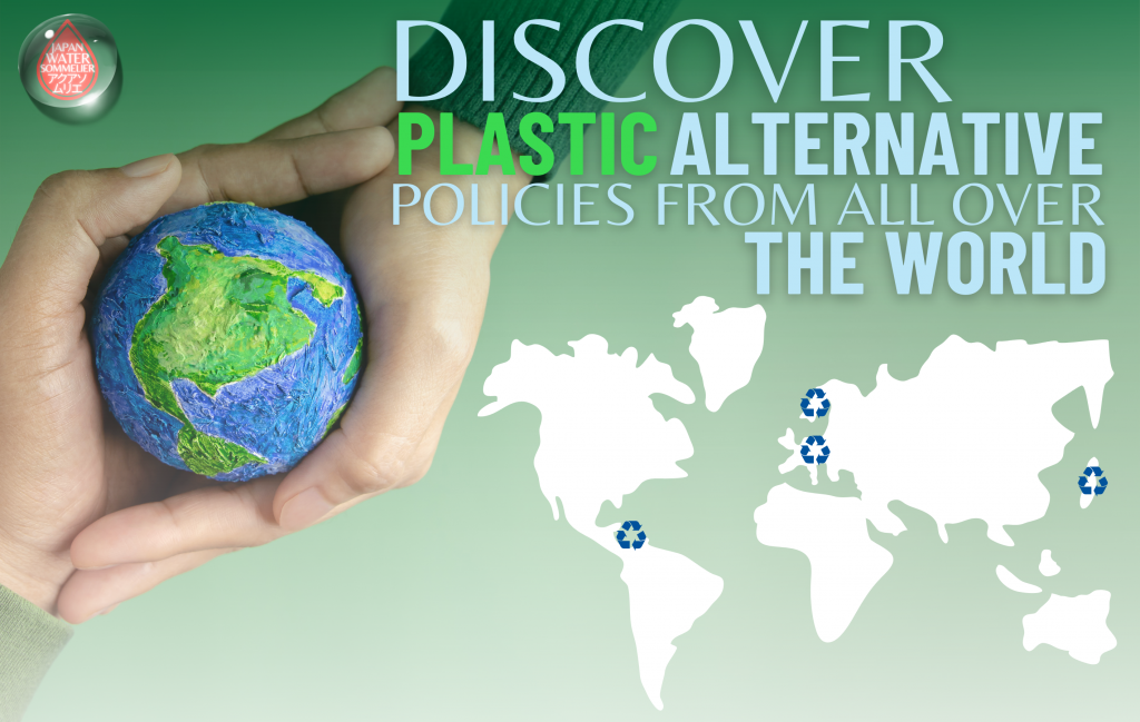 Plastic alternative policies from all over the world